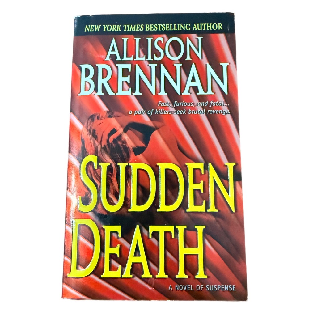 Sudden Death Allison Brennan Paperback Novel Suspense‎ Thriller 2009 1st Edition